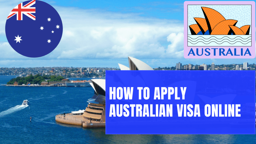 Australia Visa Application
