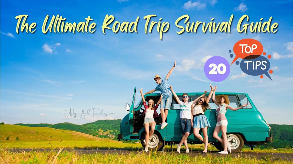 The Ultimate Road Trip Survival Guide